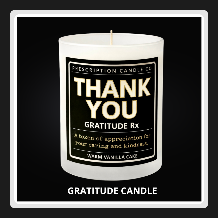 THANK YOU - GRATITUDE Rx Candle
